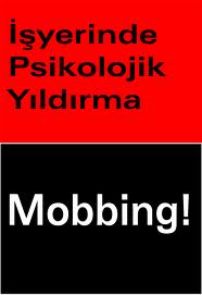 İşyerinde Duygusal Taciz(Mobbing)